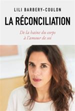 La réconciliation: de la haine du corps à l'amour de soi