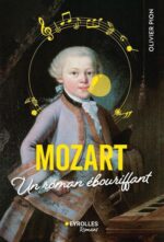 Mozart: un roman ébouriffant