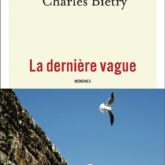 La dernière vague: mémoires