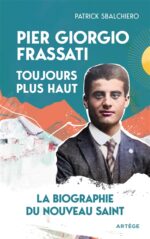 Pier Giorgio Frassati: toujours plus haut