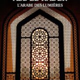 Abd el-Kader: l'arabe des lumières