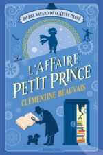 Pierre Bayard, déteXtive privé [1]: L'affaire Petit Prince