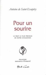 Pour un sourire: le fruit le plus précieux de notre civilisation