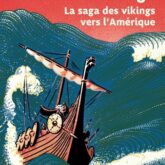 Erik le Rouge: la saga des Vikings vers l'Amérique