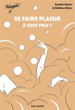 Se faire plaisir à tout prix?