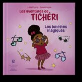 Les aventures de Tichéri: les lunettes magiques
