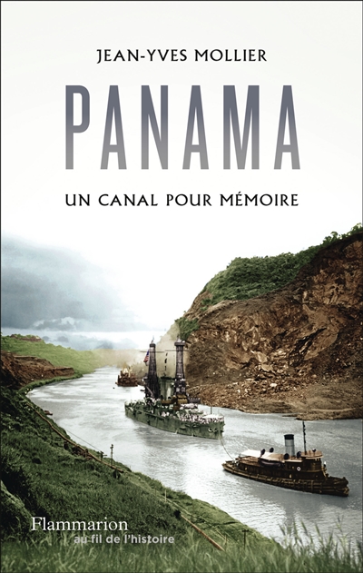 Panama: un canal pour mémoire
