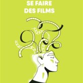 Se faire des films