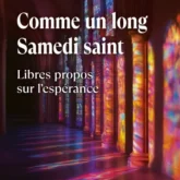 Comme un long Samedi saint