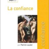 Ce que dit la Bible sur la confiance