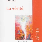 Ce que dit la Bible sur la vérité