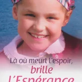 Là où meurt l'espoir, brille l'espérance