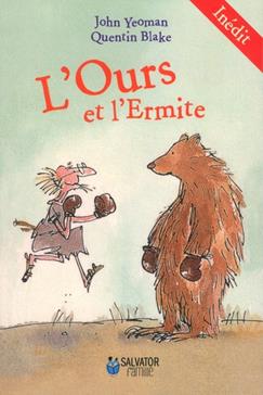 L'ours et l'ermite Les apophtègmes des pères 1