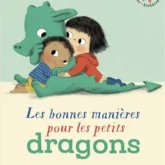 Les bonnes manières pour les petits dragons