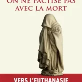 On ne pactise pas avec la mort