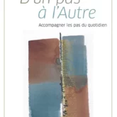 D'un pas à l'Autre: accompagner les pas du quotidien