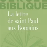La lettre de saint Paul aux Romains