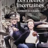 Les rêves de nos mères [3]: Les heures incertaines