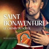 Saint Bonaventure: le chemin du soleil